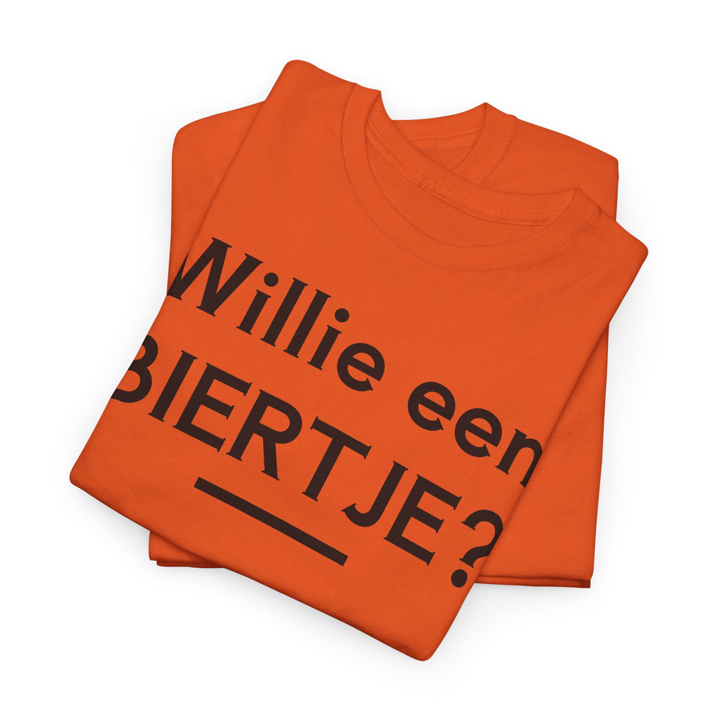 "Willie een BIERTJE?" T-shirt | oranje